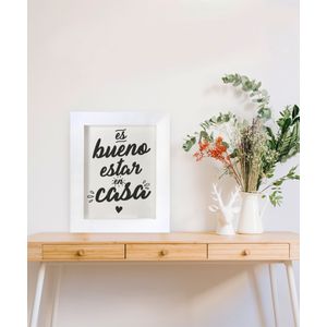 Cuadro Es Bueno Estar En Casa - Gama Digital