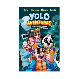 Yolo Aventuras: La Mansiòn De Las Pesadillas LIBRERÍA E-BOOK