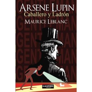 Arsene Lupin Caballero y Ladrón LIBRERÍA E-BOOK