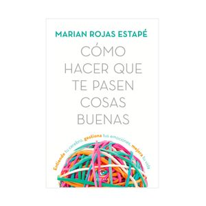 Como Hacer que te Pasen Cosas Buenas LIBRERÍA E-BOOK